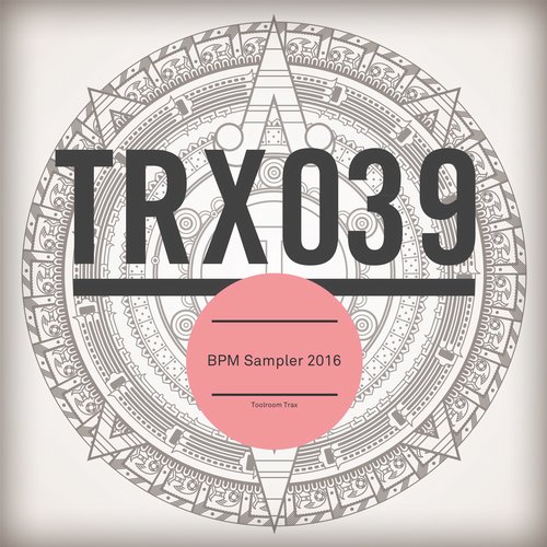 image cover: BPM Sampler 2016 / Toolroom Trax