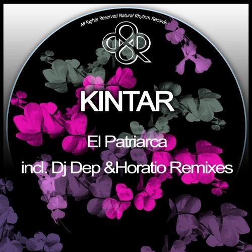 image cover: Kintar, DJ Dep, Horatio - El Patriarca / Natural Rhythm / NR156