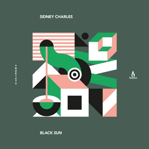 image cover: Sidney Charles - Black Sun / Truesoul