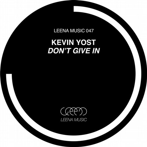 image cover: Kevin Yost - Don't Give In / Leena Music / LEENA047