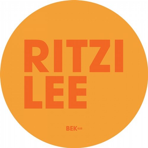 image cover: Ritzi Lee - Intrusive EP / BEK Audio / BEK025