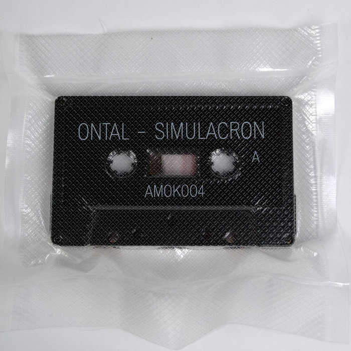 image cover: Ontal - Simulacron / AMOK Tapes / AMOK004
