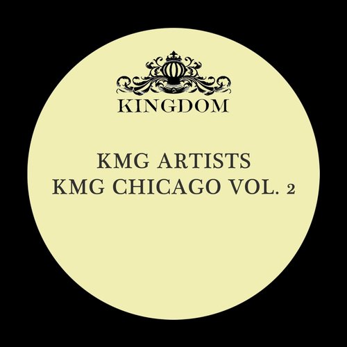 image cover: KMG Artist, Ron Trent - KMG Chicago, Vol. 2 / KMG Chicago / KMGD003