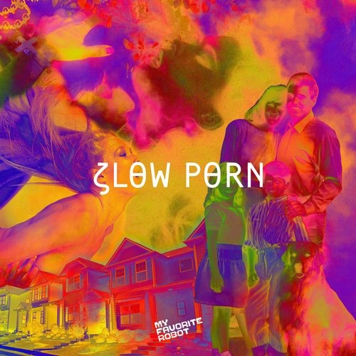 image cover: Slow Porn - Opium 1:19 / My Favorite Robot Records / MFR135