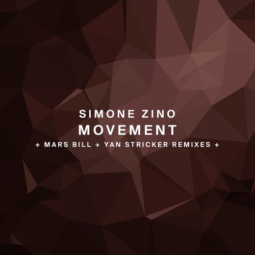 image cover: Simone Zino, Mars Bill, Yan Stricker - Movement / Organism / ORGA91