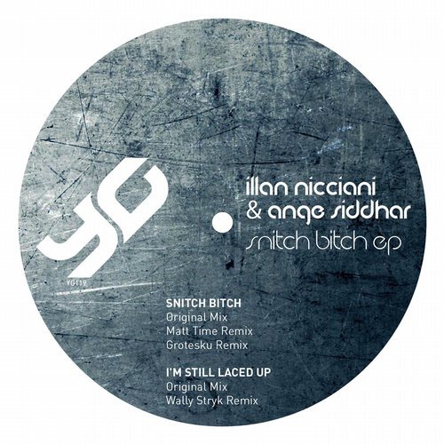 image cover: Ange Siddhar, Illan Nicciani - Snitch Bitch EP / Yoruba Grooves / YG119