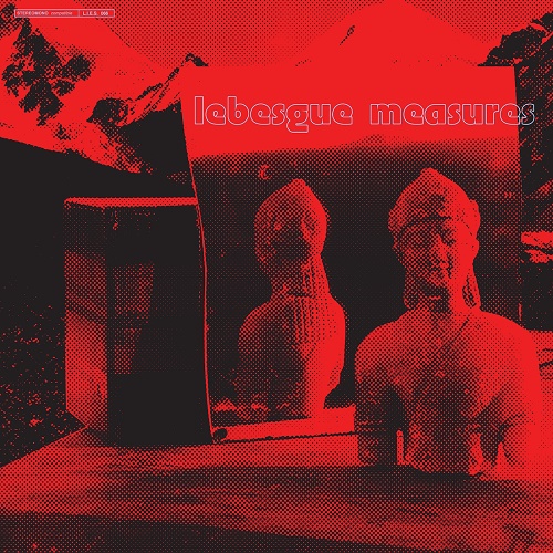 image cover: Gunnar Haslam - Lebesgue Measures / L.I.E.S. / LIES066