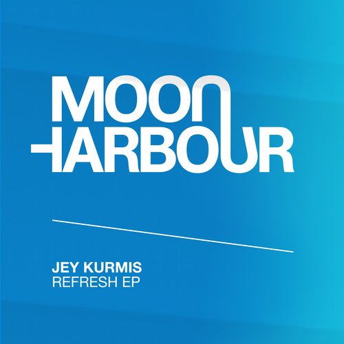 image cover: Jey Kurmis - Refresh EP / Moon Harbour Recordings / MHR087