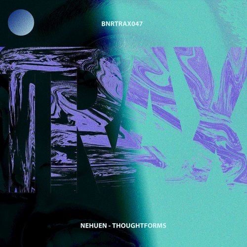 image cover: Nehuen - Thoughtforms / BNR TRAX / BNRTRAX047D