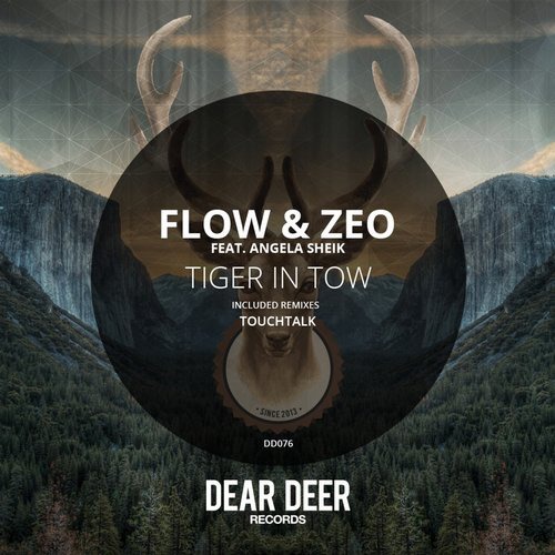 image cover: Flow & Zeo, Touchtalk - Tiger In Tow / Dear Deer / DD076