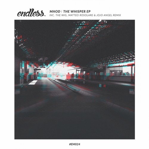 image cover: Mhod - The Whisper EP / Endless Music / EM024