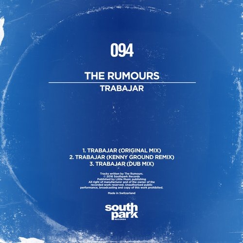 image cover: The Rumours - Trabajar / Southpark Records / SOUTHPARK094