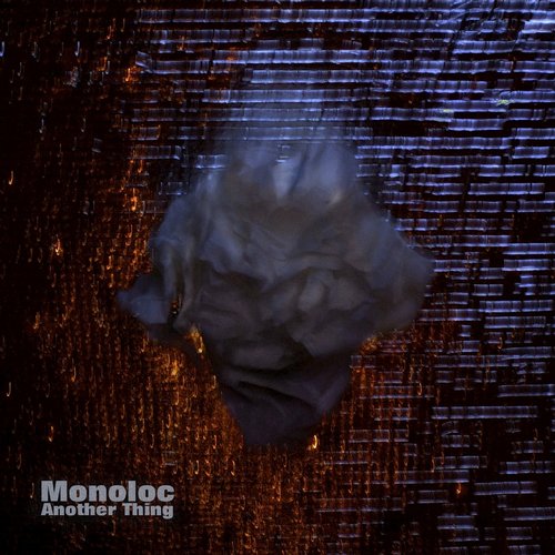 image cover: Monoloc - Another Thing / Hotflush Recordings / HFT045