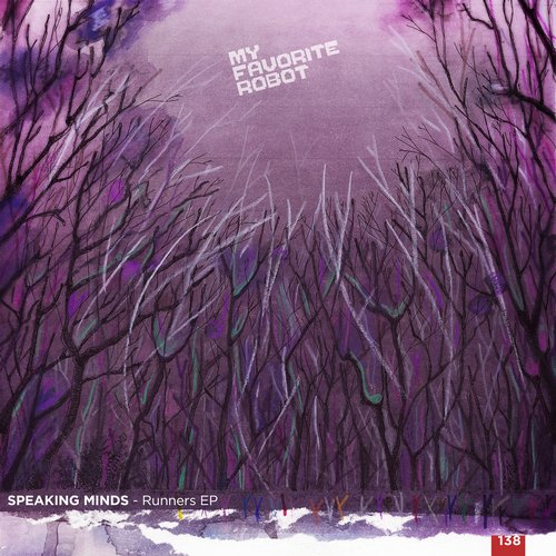 image cover: Speaking Minds - Runners EP / My Favorite Robot Records / MFR138