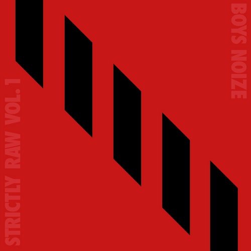 image cover: Boys Noize Presents Strictly Raw, Vol.1 / Boysnoize Records / BNR138D