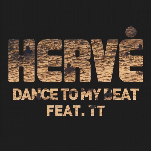 image cover: Herve - Dance To My Beat / Skint Records / SKINT325
