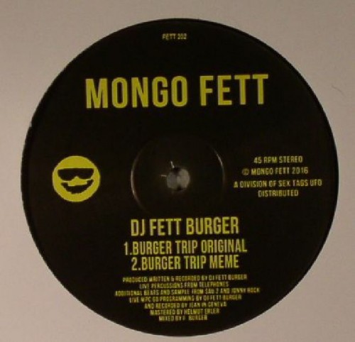 image cover: DJ Fett Burger - Burger Trip / Mongo Fett / FETT202