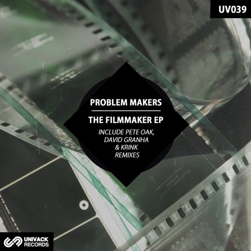 image cover: Problem Makers - The Filmmaker / Univack / UV039