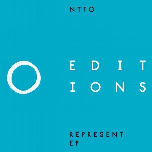 image cover: NTFO - Represent EP / 2020 Editions / EDITIONS001