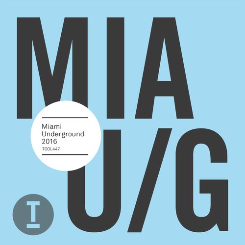 image cover: Va - Miami Underground 2016 / Toolroom / TOOL44701Z