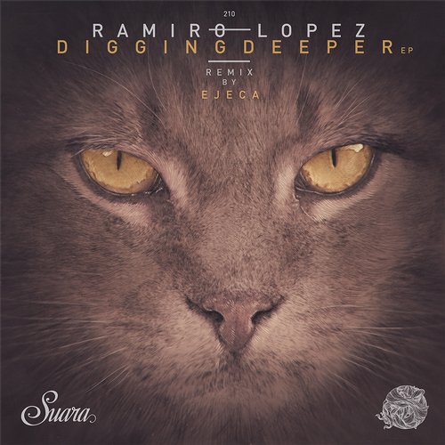 image cover: Ramiro Lopez, Ejeca - Digging Deeper EP / Suara / SUARA210