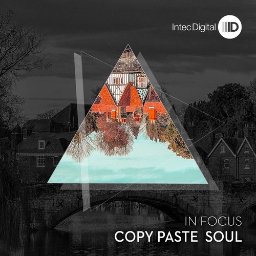 image cover: Copy Paste Soul - In Focus / Intec / ID099