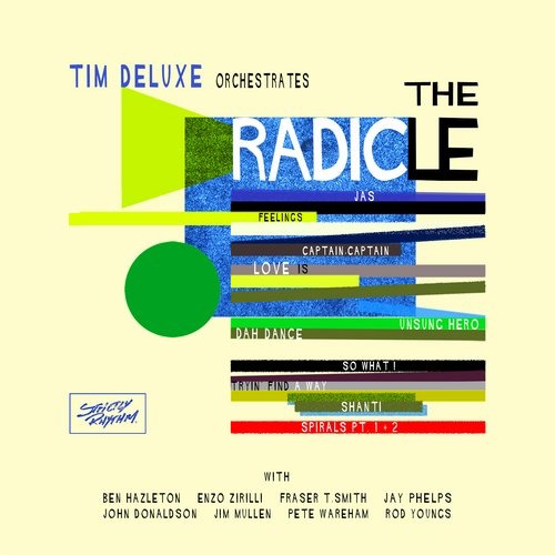 image cover: Tim Deluxe - The Radicle / Strictly Rhythm / SRNYC019D