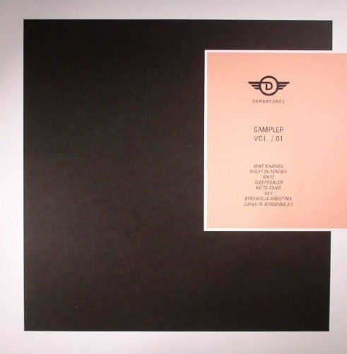 Various Artists – Sampler Vol 1 / Departures / DEPWAX004