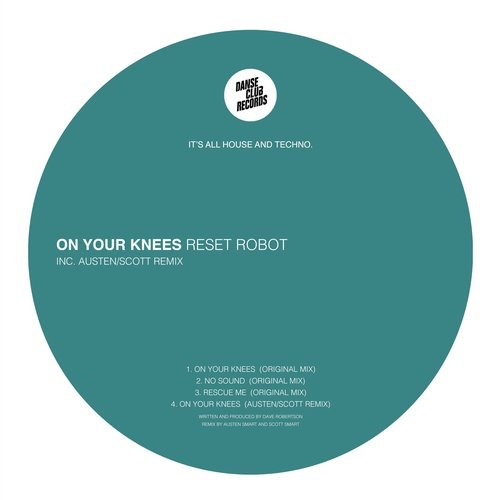 image cover: Reset Robot - On Your Knees EP / Danse Club Records / DCR041