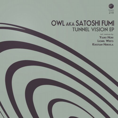 image cover: Satoshi Fumi, Owl - Tunnel Vision Ep / Hypnotic Room / HROOM218