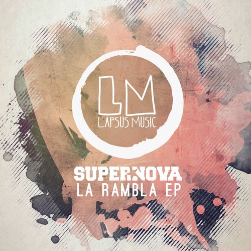 image cover: Supernova - La Rambla EP / Lapsus Music / LPS147