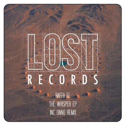 image cover: Raffa FL - The Whisper EP / Lost Records / LR035