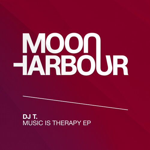 image cover: DJ T. - Music Is Therapy EP / Moon Harbour Recordings / MHR088