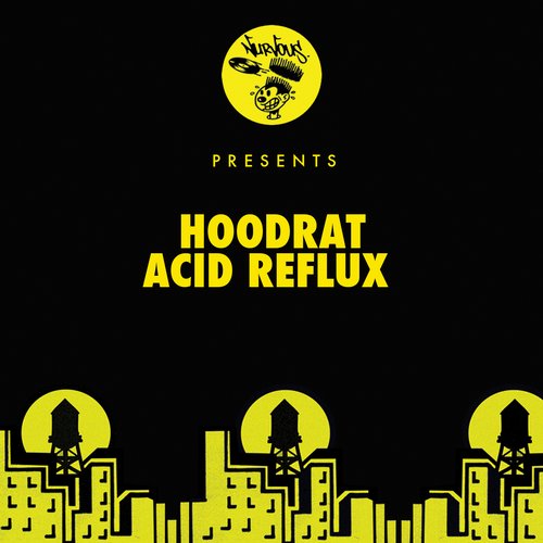 image cover: Hoodrat - Acid Reflux / Nurvous Records / NUR23790