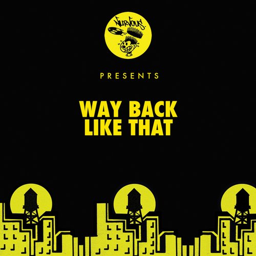 image cover: Way Back - Like That / Nurvous Records / NUR23810