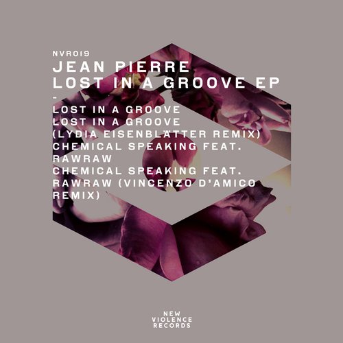 image cover: Jean Pierre - Lost In A Groove EP / New Violence Records / NVR019
