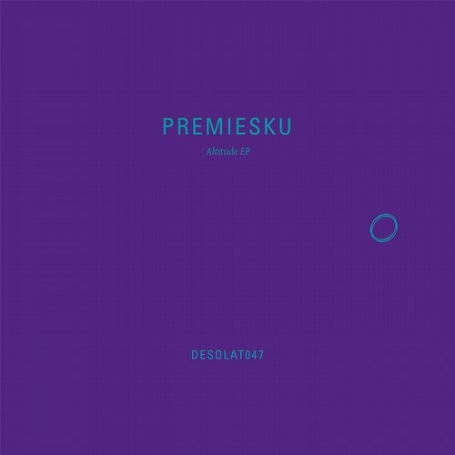 image cover: Premiesku - Altitude / Desolat / DESOLAT047