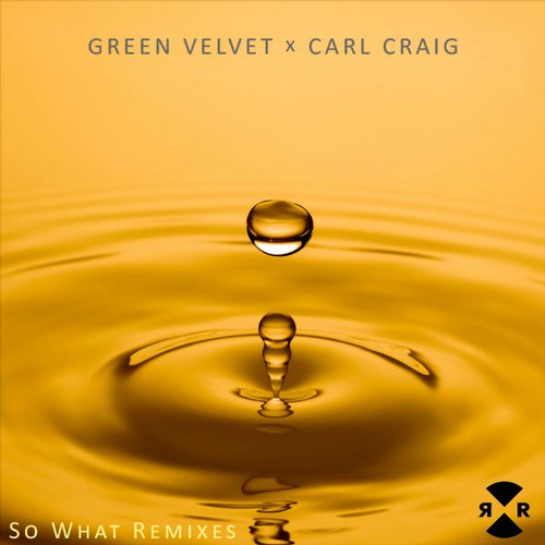 image cover: Carl Craig, Green Velvet - So What Remixes / Relief / RR2083