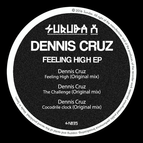 image cover: Dennis Cruz - Feeling High Ep / Suruba X / SURUBAX035