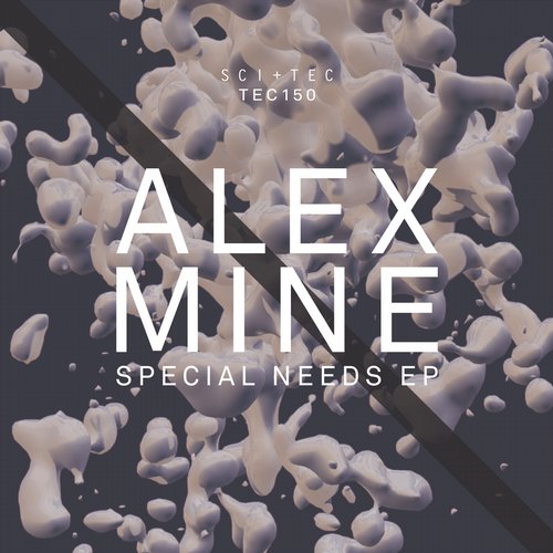 image cover: Alex Mine - Special Needs EP / SCI+TEC / TEC150