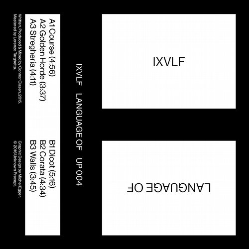 image cover: IXVLF - Language Of / Unknown Precept / UP004