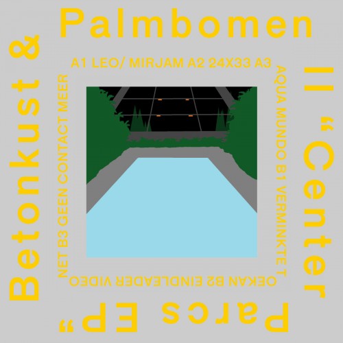 image cover: Betonkust & Palmbomen II - Center Parcs / 1080p / none