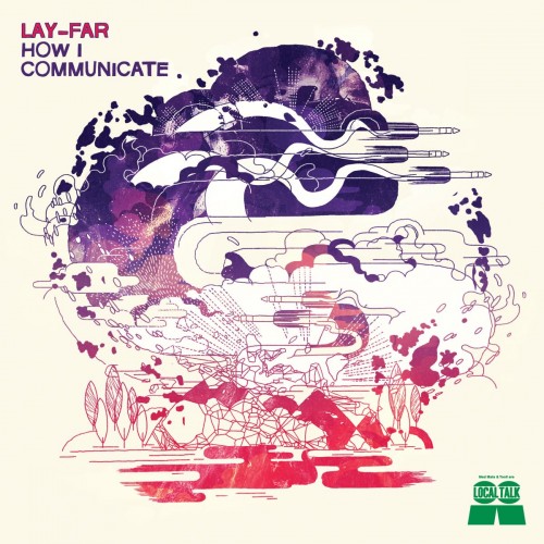 image cover: Lay-Far - How I Communicate / Local Talk / LTLP001