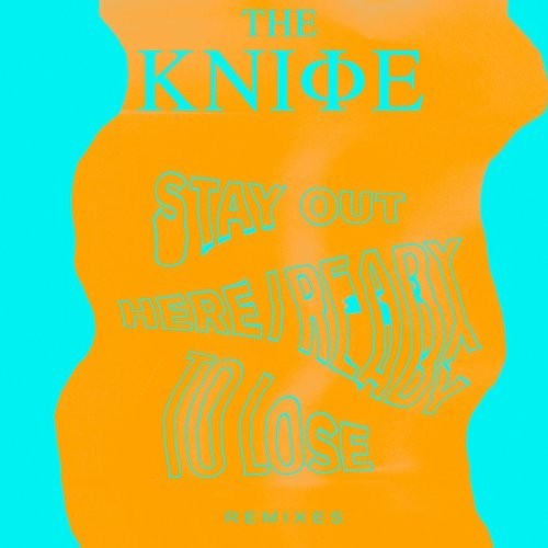 image cover: The Knife - Ready To Lose / Stay Out Here remixes / Rabid Records / Co-op / COOPD106