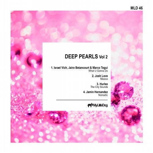 image cover: Deep Pearls, Vol. 2 / My Little Dog / MLD046
