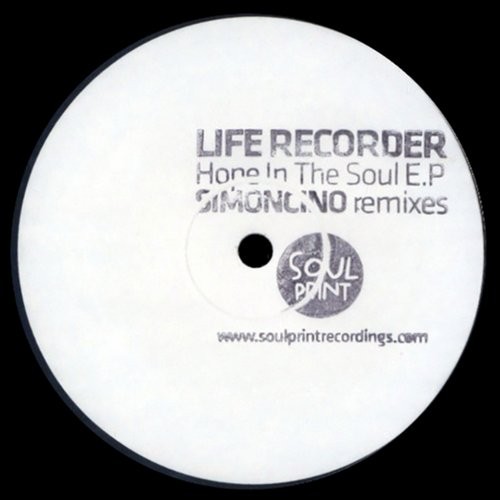 image cover: Life Recorder - Hope In The Soul EP / Soul Print Recordings / SLPVNL002