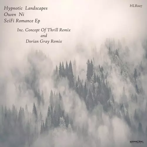 image cover: Owen Ni - Scifi Romance EP / Hypnotic Landscapes Records / HLR007