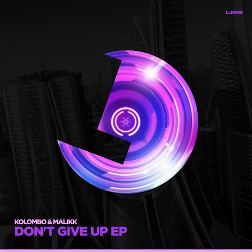 image cover: Kolombo, Malikk - Don't Give Up / LouLou Records / LLR096