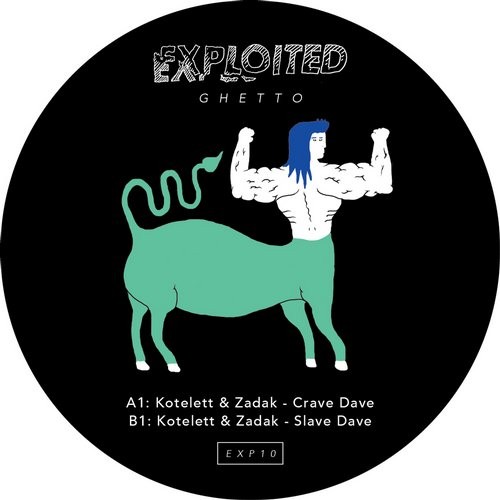 image cover: Kotelett & Zadak - Crave Dave / Exploited Ghetto / EXP10