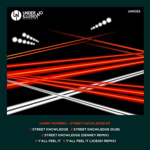 image cover: Harry Romero - Street Knowledge EP / Under No Illusion / UNI053